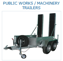 PUBLIC WORKS / MACHINERY TRAILERS